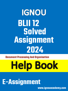 IGNOU BLII 12 Solved Assignment 2024